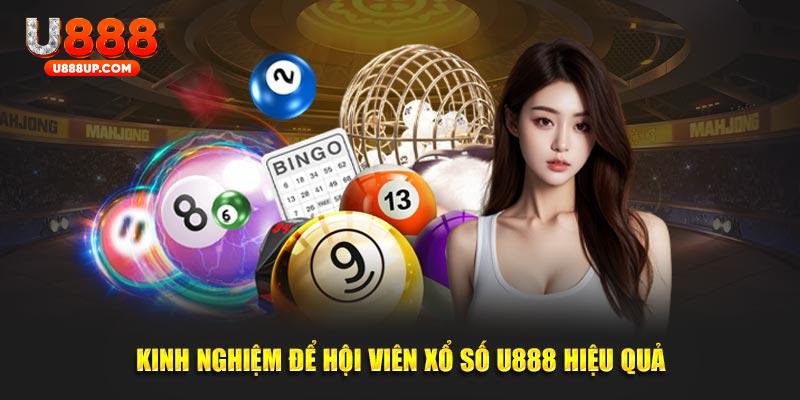 Kinh nghiệm để hội viên xổ số U888 hiệu quả