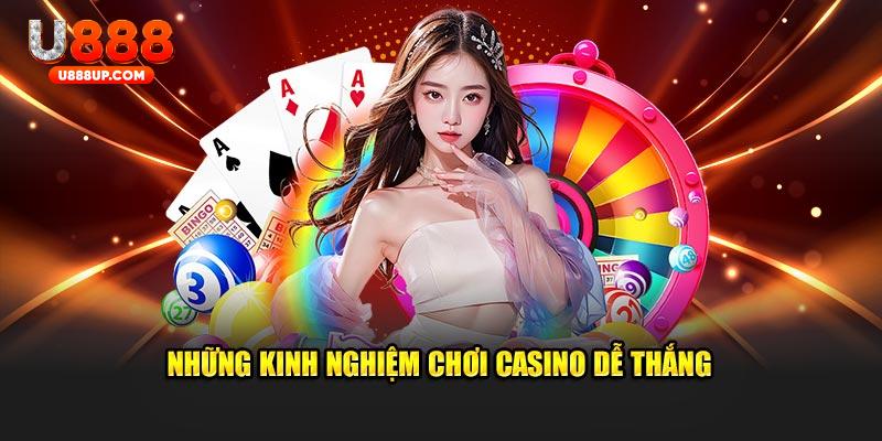 Bỏ túi những kinh nghiệm chơi casino dễ thắng