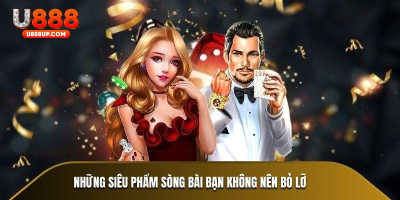 Những siêu phẩm sòng bài bạn không nên bỏ lỡ