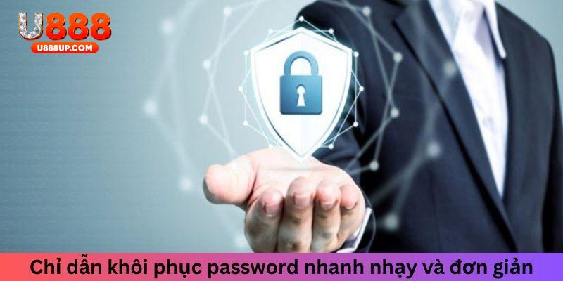 Chỉ dẫn khôi phục password nhanh nhạy và đơn giản